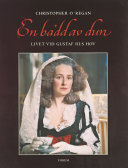 کاور کتاب En bädd av dun : Livet vid Gustaf III:s hov