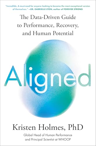 کاور کتاب Aligned: The Data-Driven Guide to Performance, Recovery, and Human Potential