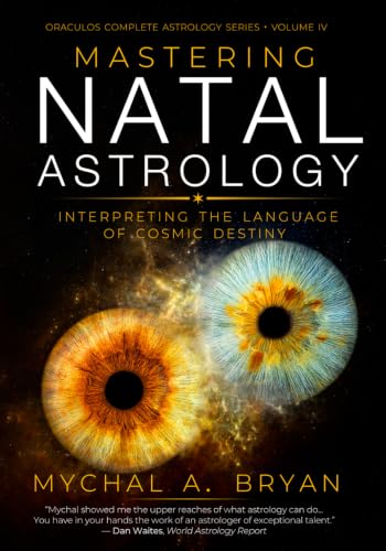 کاور کتاب Mastering Natal Astrology: Interpreting the Language of Cosmic Destiny-Mychal A. Bryan
