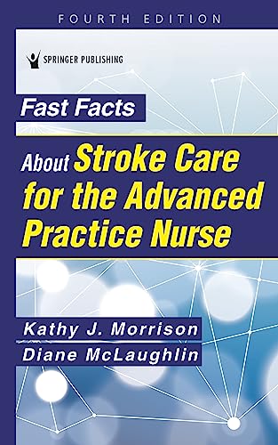 کاور کتاب Fast Facts About Stroke Care for the Advanced Practice Nurse