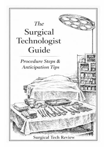 کاور کتاب The Surgical Technologist Guide: Procedure Steps and Anticipation Tips