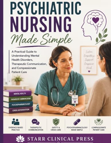 کاور کتاب Psychiatric Nursing Made Simple: A Practical Guide to Understanding Mental Health Disorders, Therapeutic Communication, and Compassionate Patient Care