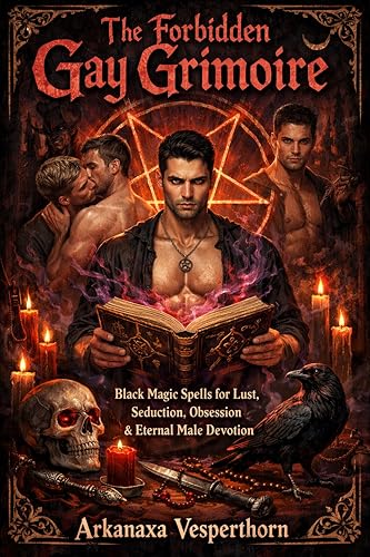 کاور کتاب The Forbidden Gay Grimoire of Seduction and Obsession