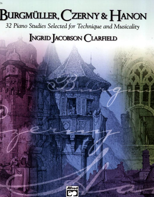 کاور کتاب Burgmüller, Czerny & Hanon: Piano Studies Selected for Technique and Musicality, Book 1