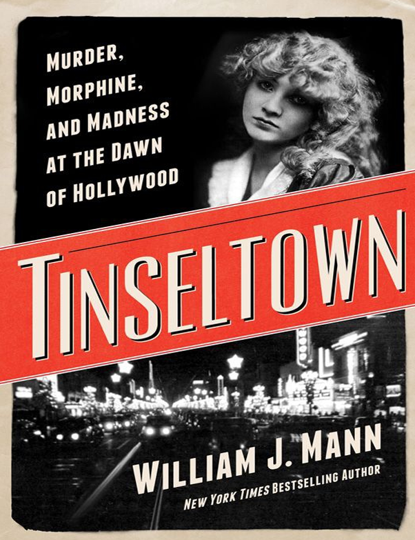 کاور کتاب Tinseltown: Murder, Morphine, and Madness at the Dawn of Hollywood