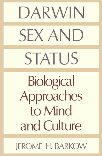 کاور کتاب Darwin, Sex, and Status: Biological Approaches to Mind and Culture