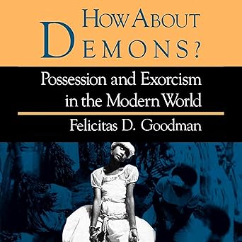 کاور کتاب How about Demons?: Possession and Exorcism in the Modern World (Folklore Today)